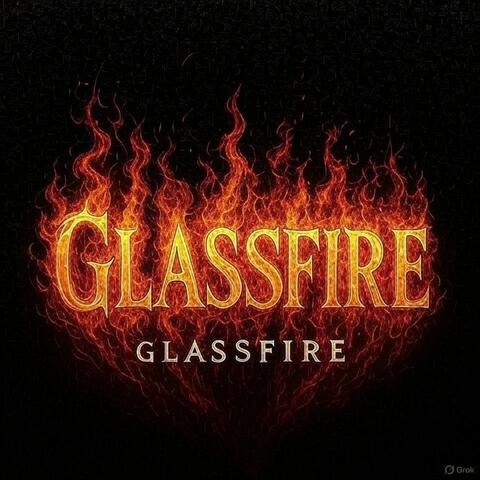 Glassfire