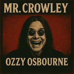 Mr. Crowley (feat. Sean P Magee)