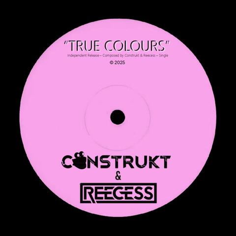 True Colours (feat. Reecess) [Club Mix]