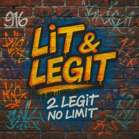 Lit and Legit
