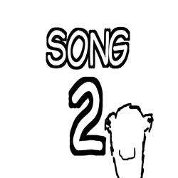 Song 2