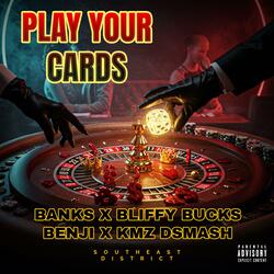 BANKS x BLIFFY BUCKZ x Benji x KMZ DSMASH (Play Your Cards)