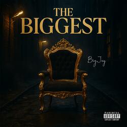 The Biggest