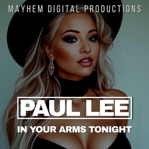 In Your Arms Tonight (feat. PAUL LEE)