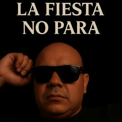 La fiesta no para