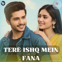 Tere Ishq Mein Fana