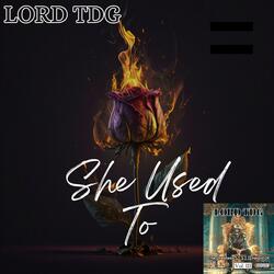 She Used To