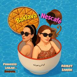 Baklava & Nescafé