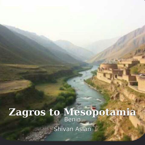 Ji zagros hete Mezopotamya