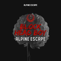 Block Head Boy (2022 Version)
