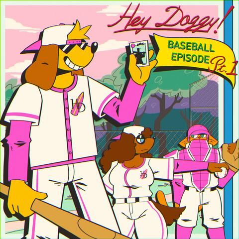 Baseball Episode Pt. 1