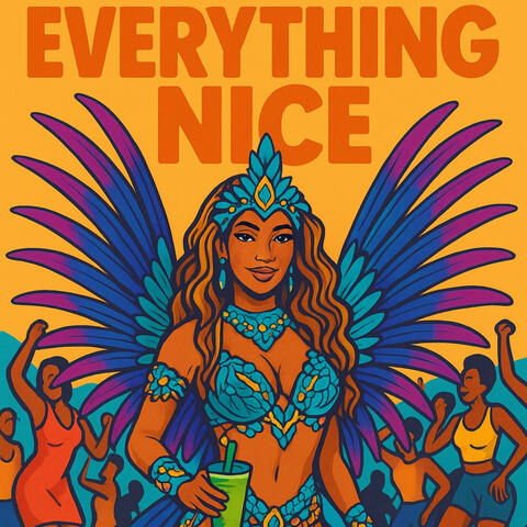 Everything nice (Nia J)