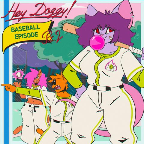 Baseball Episode, Pt. 2