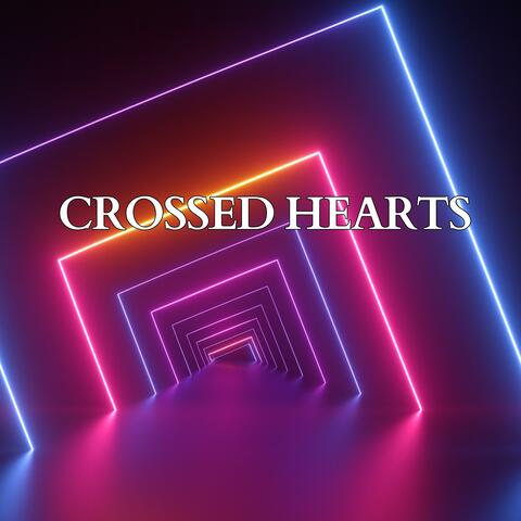 Crossed Hearts