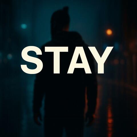 Stay