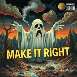 Make it right
