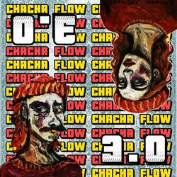 Chacha Flow 3.0