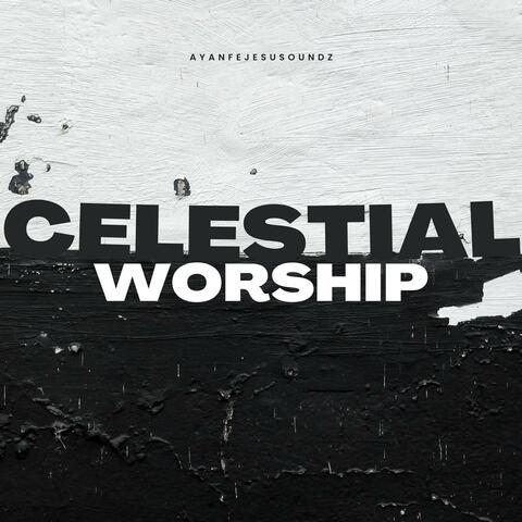 Celestial Worship