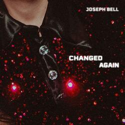 Changed Again