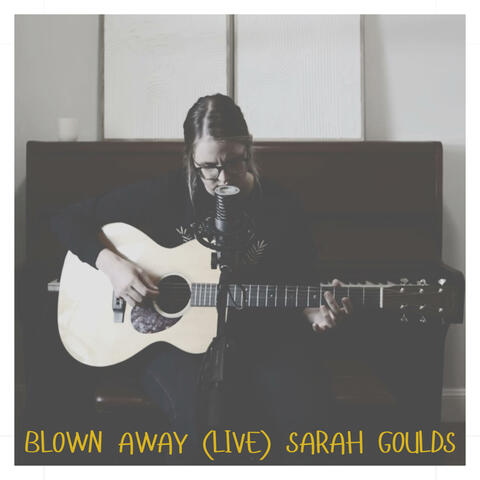 Blown Away (Live)