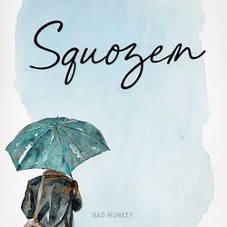 Squozen