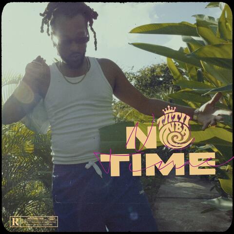 NO TIME (feat. DJ SKAYLONE) [Bouyon 2026]