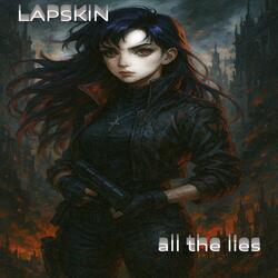 all the lies