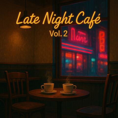 Late Night Café - Vol.2