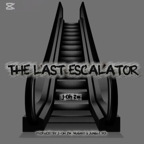 The Last Escalator (Escalator Style)