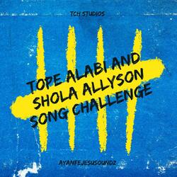 Tope alabi and shola allyson song challenge