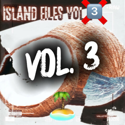 The island Files vol.3