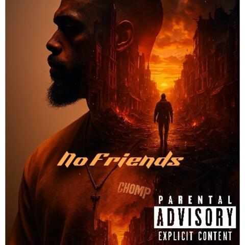 No Friends (feat. WESTSIDE BOOGIE)
