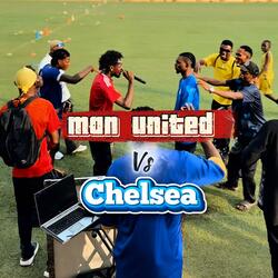 Man United vs Chelsea (Rap Battle)