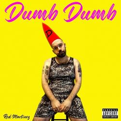 Dumb Dumb