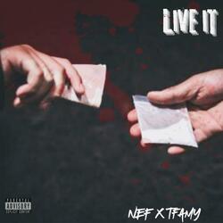 Live it (feat. TFamy)