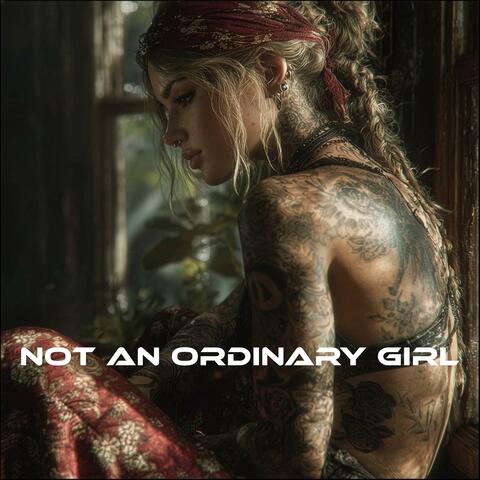 Not an Ordinary Girl