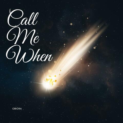Call Me When