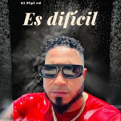Es dificil
