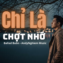Chỉ Là Chợt Nhớ