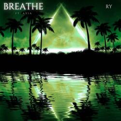 Breathe (feat. AVIA)