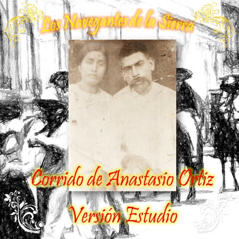 Corrido de Anastasio Ortiz Versi Estudio