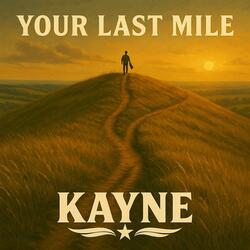 Your Last Mile