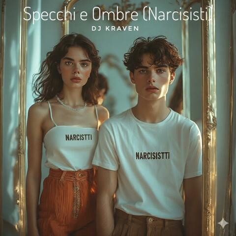 Specchi e Ombre (Narcisisti)