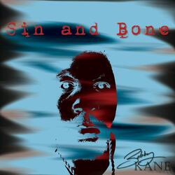 Sin And Bone