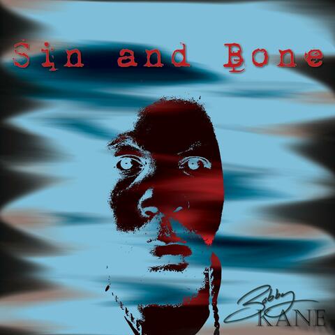 Sin And Bone