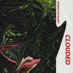 CLOUDED