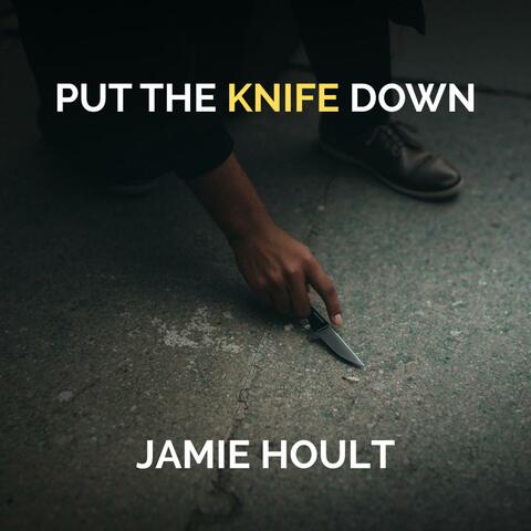 Put The Knife Down (Stop Knife Crime)
