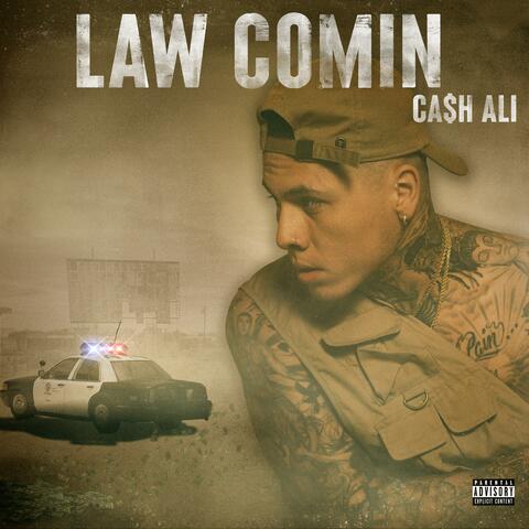 Law Comin'