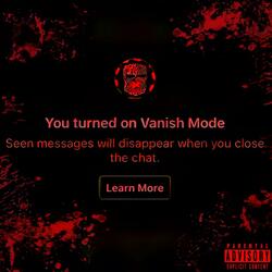 Vanish Mode