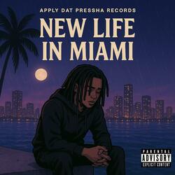New Life In Miami